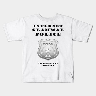 Internet Grammar Police Kids T-Shirt